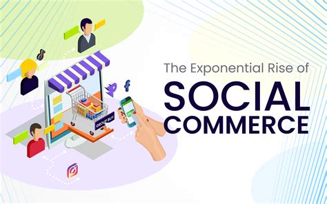 The Exponential Rise Of Social Commerce
