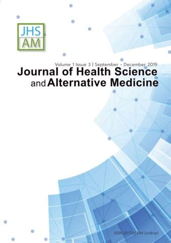 The main aim of the mjmhs is to be a premier journal on all aspects of medicine and health sciences in malaysia and internationally. Journal of Health Science and Alternative Medicine Vol.1 ...