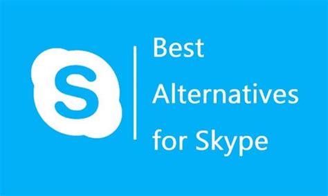 best skype alternatives you should consider ritavpn