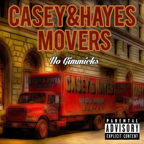 Casey Hayes Movers No Gimmicks