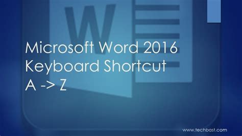 Microsoft Word 2016 A Z Popular Keyboard Shortcuts Techbast