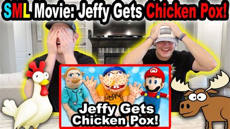 Sml Movie Jeffy Gets Chicken Pox Reaction Youtube