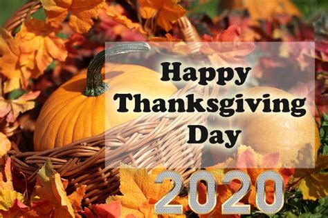 Happy Thanksgiving 2020 Wishes Quotes Greetings Pics