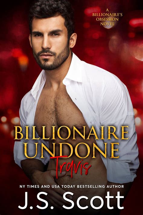 New Cover For Billionaire Undone Travis Book Teaser Novels Romance Audiobooks
