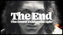 This Is "The End": A Video Exploration of The Doors' Existential Epic ...