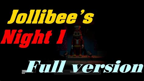 Jollibees Full Version Night 1 Littlep Anh Youtube