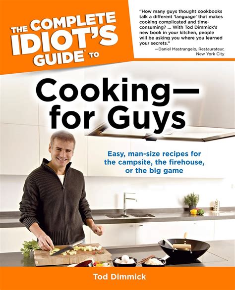 The Complete Idiot S Guide To Cooking For Guys DK US