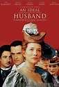 An Ideal Husband Movie Poster (#2 of 3) - IMP Awards