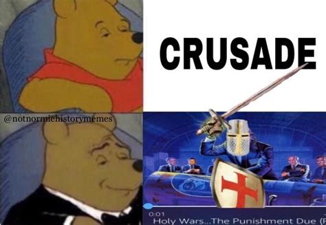 We Need Another Crusade R Historymemes