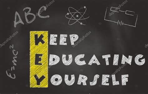 Acronym Of Key Over Black Chalkboard Keep Educating Yourself Slogan