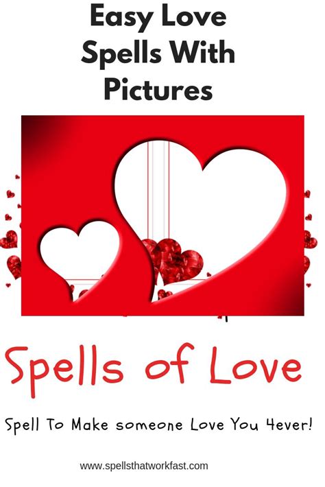 Easy Love Spells With Pictures﻿ Easy Love Spells Love Spells Love Spell That Work