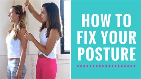 How To Fix Your Posture Super Sister Fitness