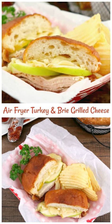 Air Fryer Turkey And Brie Grilled Cheese Sandwich Parade