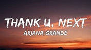thank u, next - Ariana Grande (Lyrics) - YouTube