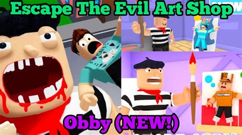 🎨escape The Evil Art Shop Obby New Roblox Obby Youtube