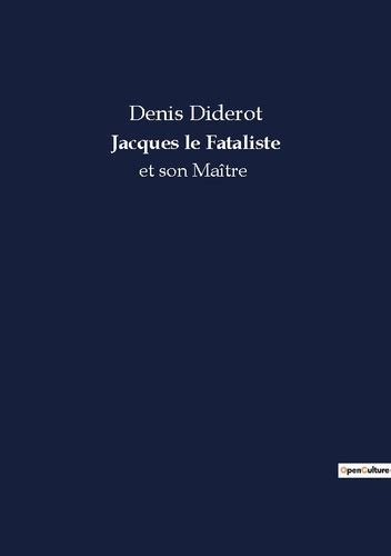 Jacques Le Fataliste Et Son Maître De Denis Diderot Grand Format