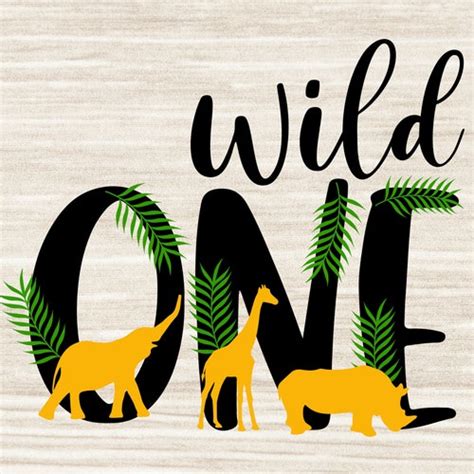 Wild One Svg 1st Birthday Svg Safari Wild One Svg First Etsy