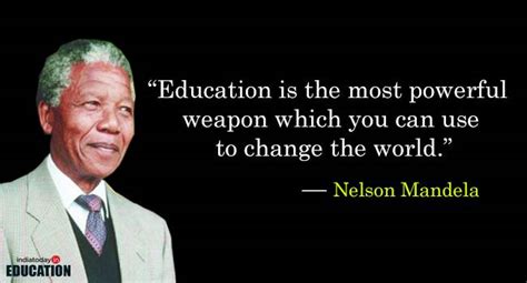 Quotes give us a different perspective on things which helps us see it in a unique light. 10 Famous quotes on education - Education Today News