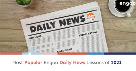 Most Popular Engoo Daily News Lessons Of 2021