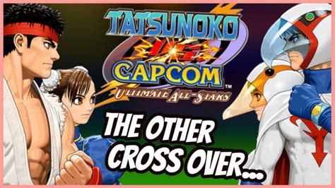 The Mad Story Of Tatsunoko Vs Capcom The Other Cross Over Game Rare