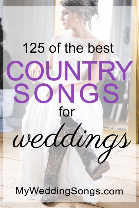 There are 10 country songs that are perfect for any wedding, with lyrics that will resonate through the years. The 125 Best Country Wedding Songs, 2018 | My Wedding Songs
