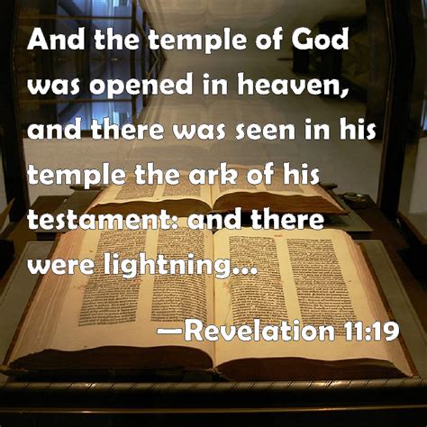 Revelation 1119 And The Temple Of God Was Opened In Heaven And There