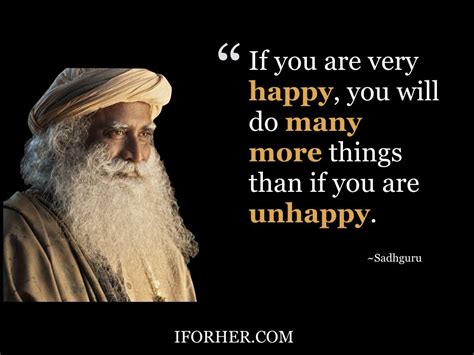 Here are all of sadhguru quotes on life, yoga, meditation, fear, wisdom, and work. Inspiring Sadhguru Quotes On Peace Of Mind, Love & Self ...