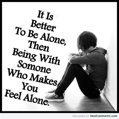 I Feel So Alone Quotes Quotesgram