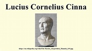 Lucius Cornelius Cinna - YouTube