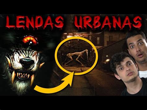 assustadoras LENDAS URBANAS BRASILEIRAS Você Sabia YouTubers Brasil