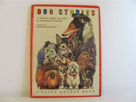 Dog Stories Written By Elizabeth Coatsworth 2800 Illustrated By