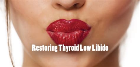 6 Tips To Naturally Restore Your Thyroid Sex Drive Diet Hyperthyroidism Hypothyroidism