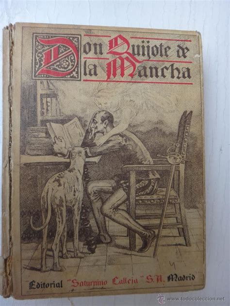 De caballería, decidió llamarse don quijote de la mancha, con que Libro Don Quijote De La Mancha Original | Libro Gratis