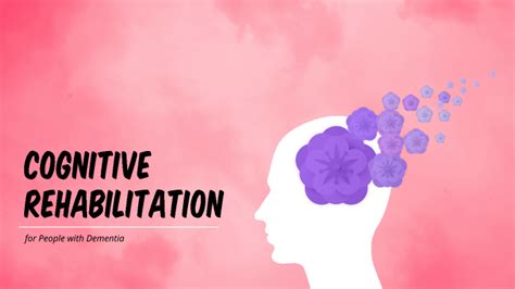 Cognitive Rehabilitation By Rinie Lyh