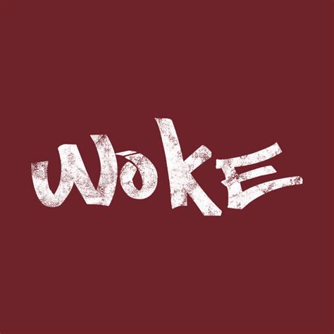 Woke Woke T Shirt Teepublic