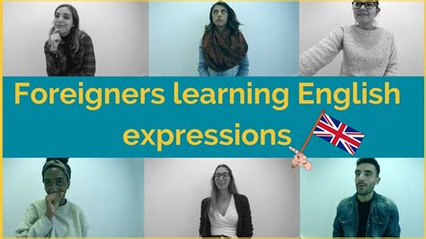 Foreigners Learning English Expressions Youtube