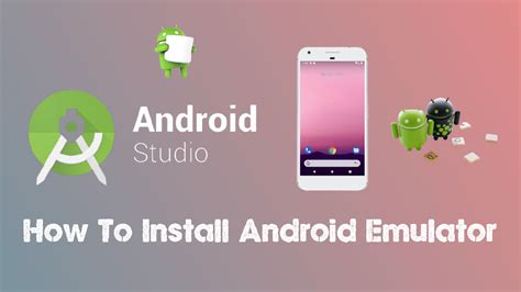 Install Sdk Manager And Android Emulator On Android Studio Techsbucket