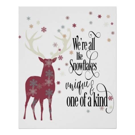 Maybe you would like to learn more about one of these? We're All Like Snowflakes, Unique & One Of A Kind Poster | Zazzle.com | Snowflake quote, Group ...