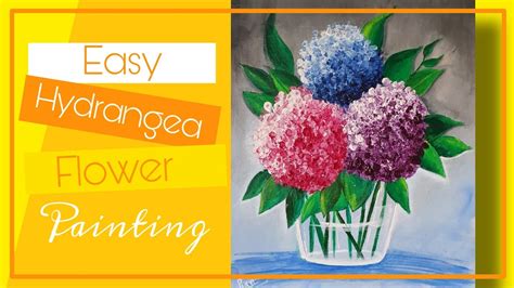 Step By Step Hydrangea Flower Painting For Beginners Using Easy