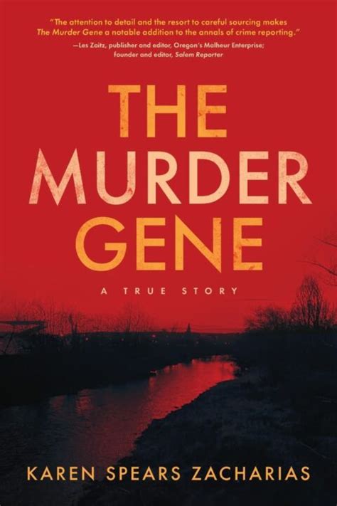 The Murder Gene A True Story Koehler Books Publishing