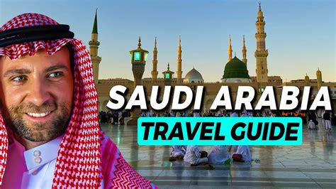 Saudi Arabia Travel Guide 10 Things You Must Know Youtube