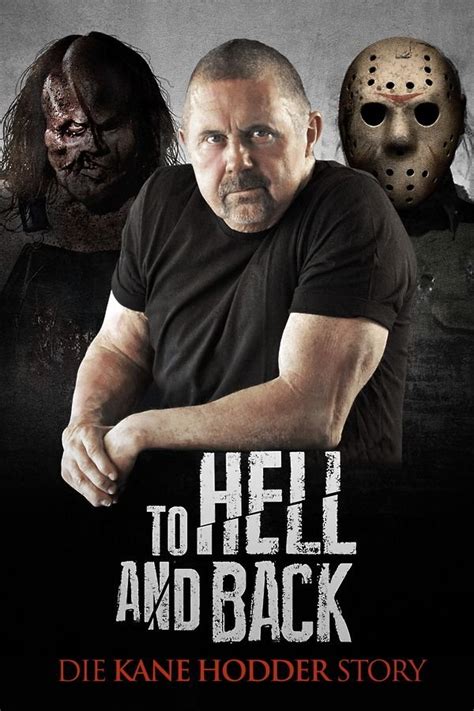 To Hell And Back The Kane Hodder Story Available On Posttv
