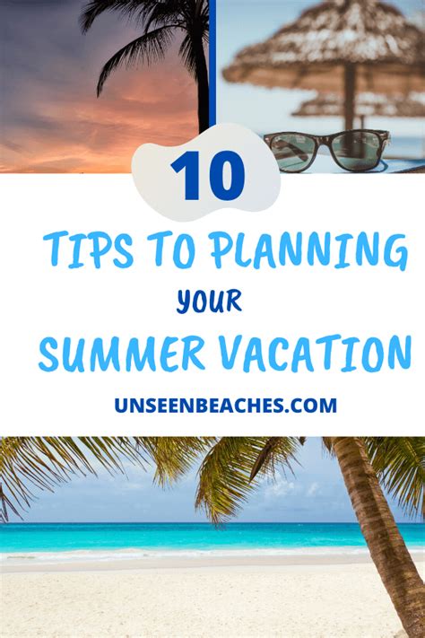 10 Tips For Planning A Perfect Summer Vacation Unseenbeaches In 2020