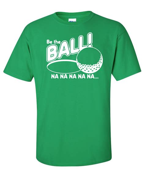 Caddyshack Be The Ball Na Na Na Logo Graphic T Shirt Supergraphictees