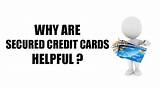How Will A Secured Credit Card Help Pictures