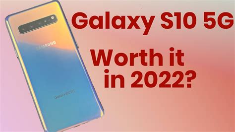 The First 5g Phone Samsung Galaxy S10 5g Worth It In 2022 Real