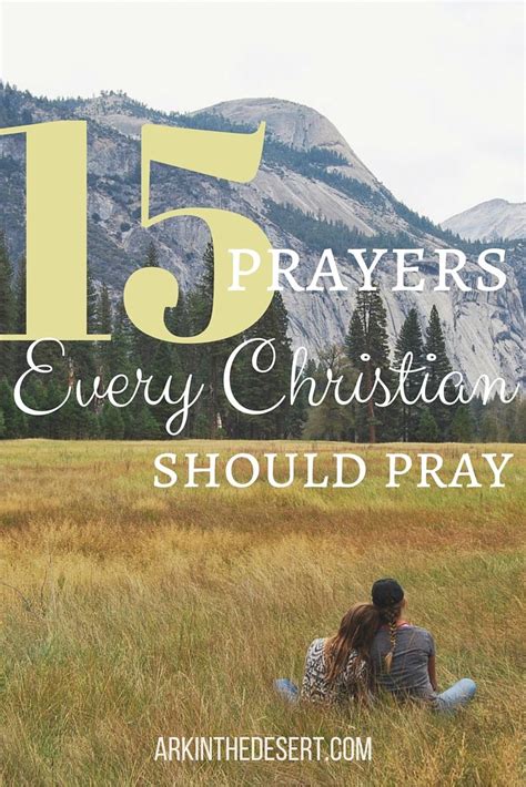 Prayers Every Christian Should Pray For Greater Faith And Closer