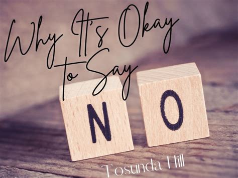 Why Its Okay To Say No