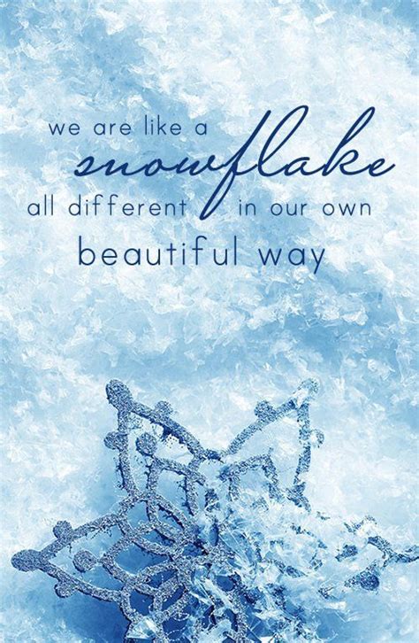 A Snowflake With The Words We Are Like A Snowflake All Different In Our Own Beautiful Way