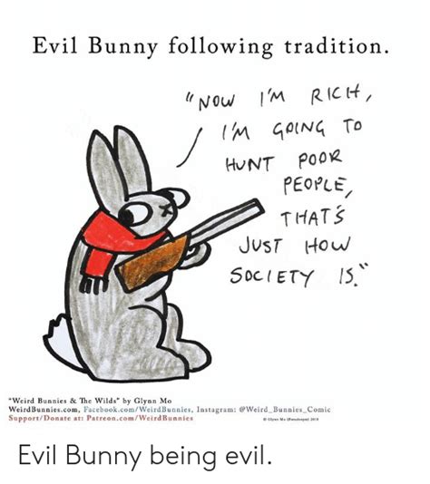 Evil Bunny Following Tradition Now I Rich Im Gong To Hunt Pook People